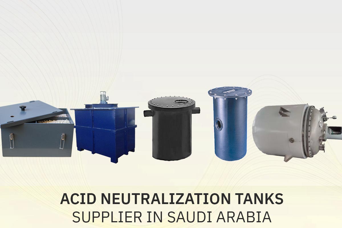Acid Neutralization Tanks Saudi Arabia